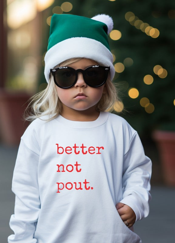 better not pout Toddler Tee